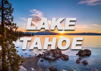 May 16-19: Lake Tahoe Extended Weekend Getaway