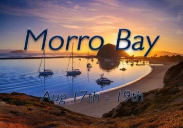 Aug 17-19: Morro Bay Central Coast Weekend Getaway